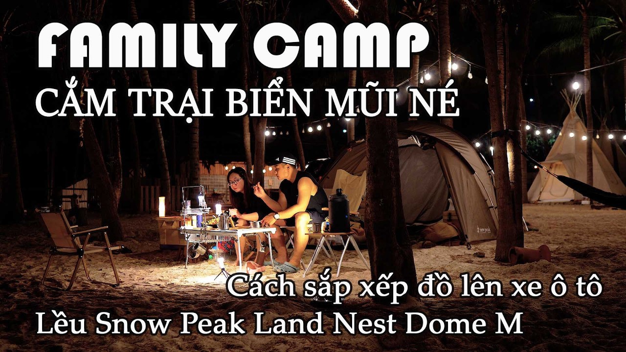 Cắm trại Tropical Eglamping Mũi N&eacute; | Snow Peak Land Nest Dome M | Ch&egrave;o sub thả diều| FamilyCamp