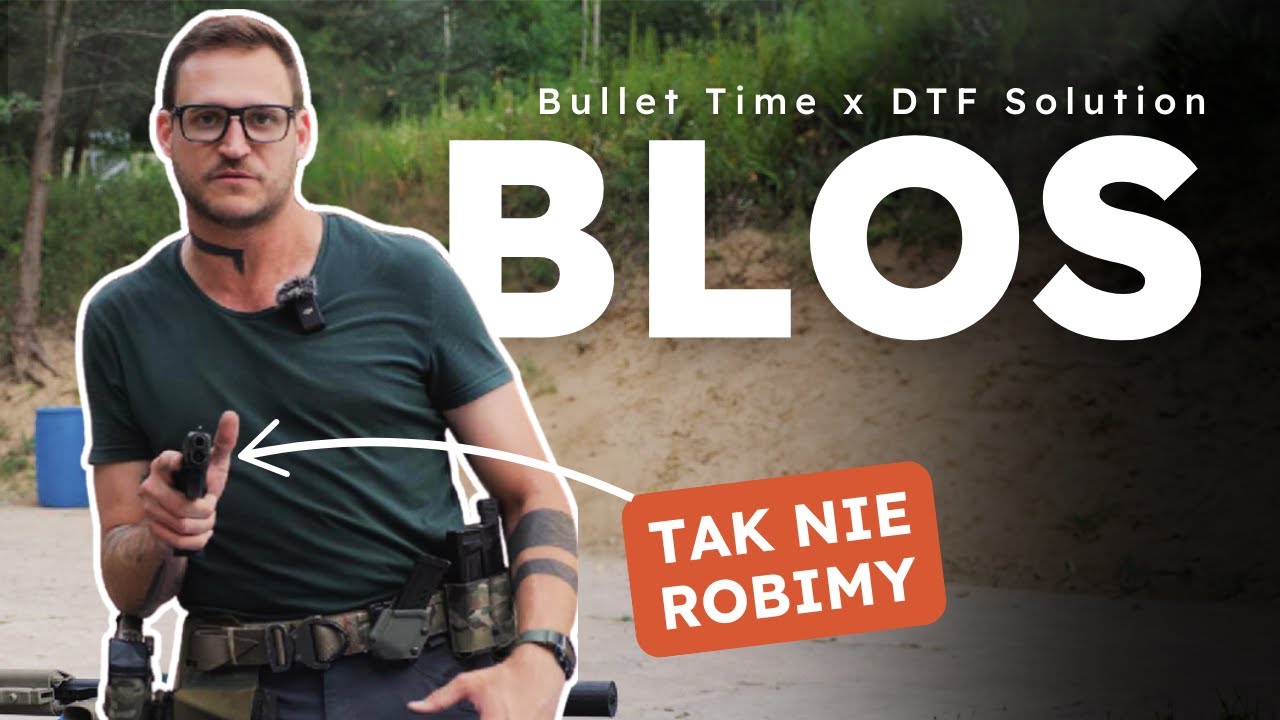 DTF Solution x Bullet Time - BLOS podstawy bezpieczeństwa na strzelnicy!