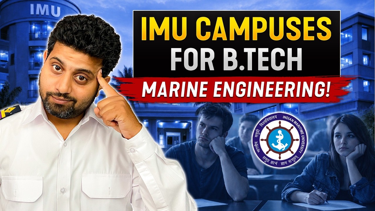 All about IMU Campuses for BTech Marine Engineering | IMUCET 2026