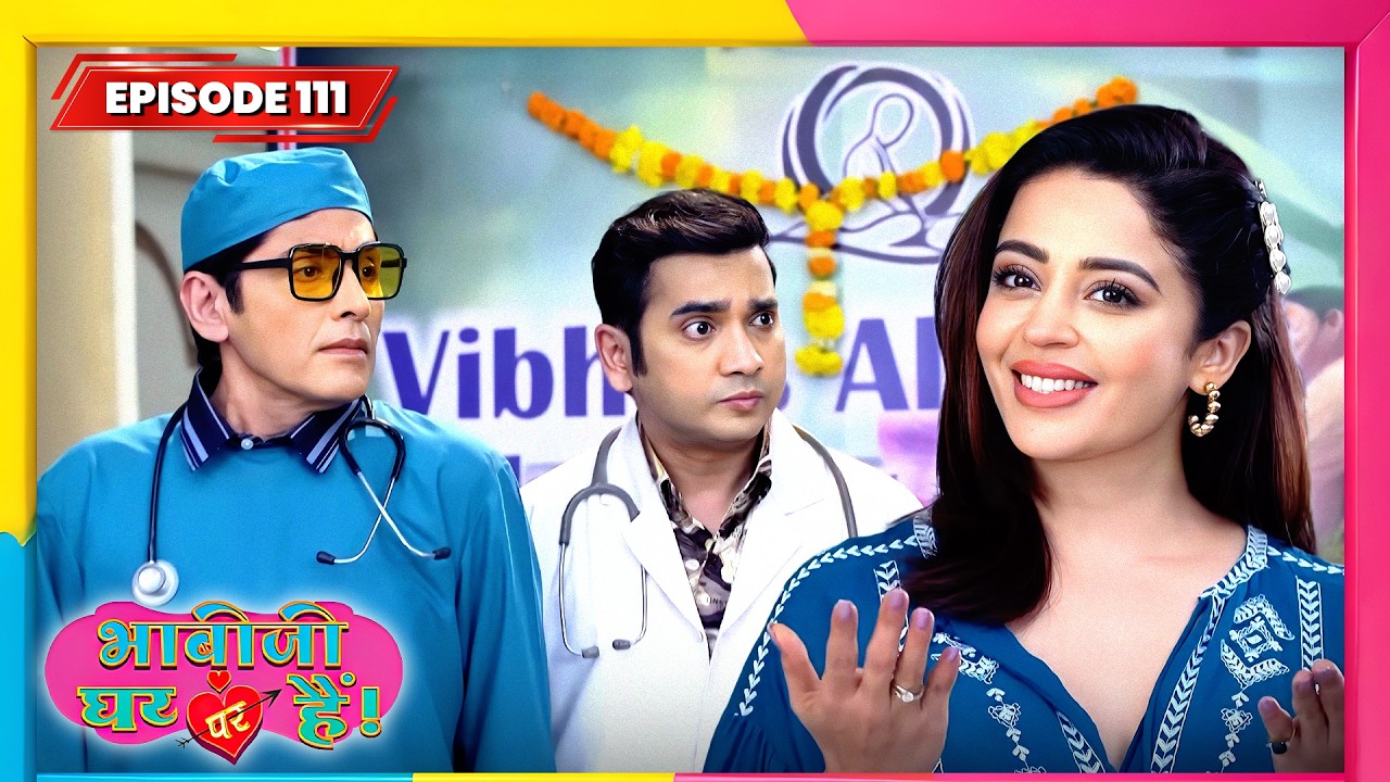 Bhabi Ji Ghar Par Hai | Full EP - 110 | Best Comedy TV Show | भाभी जी घर पे हैं सीरियल | New Serial