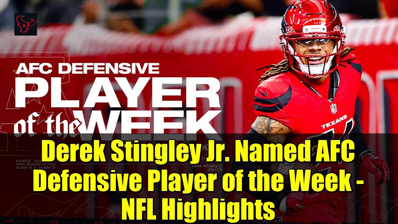 Derek Stingley Jr. Named AFC Defensive Player of the Week - NFL Highlights