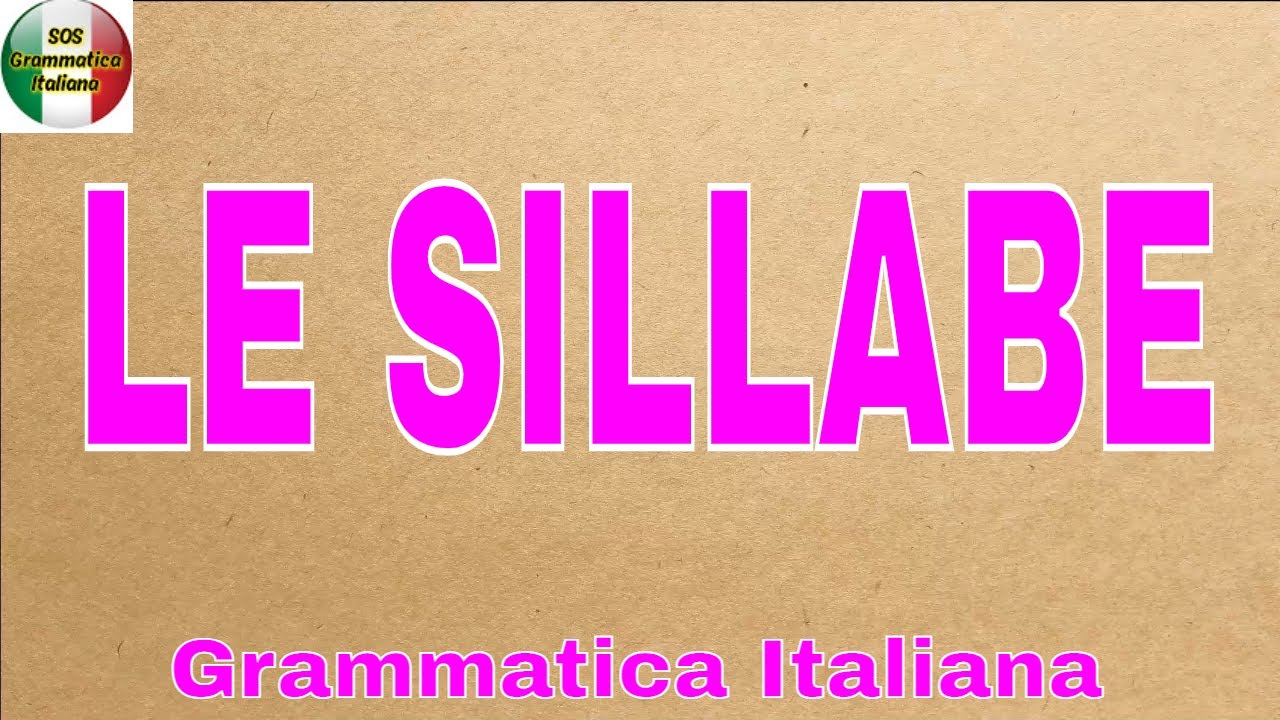 SILABELE. TIPURI DE SILABĂ. ÎMPĂRȚIREA CUVINTELE SILABICE. Gramatică italiană ușoară.