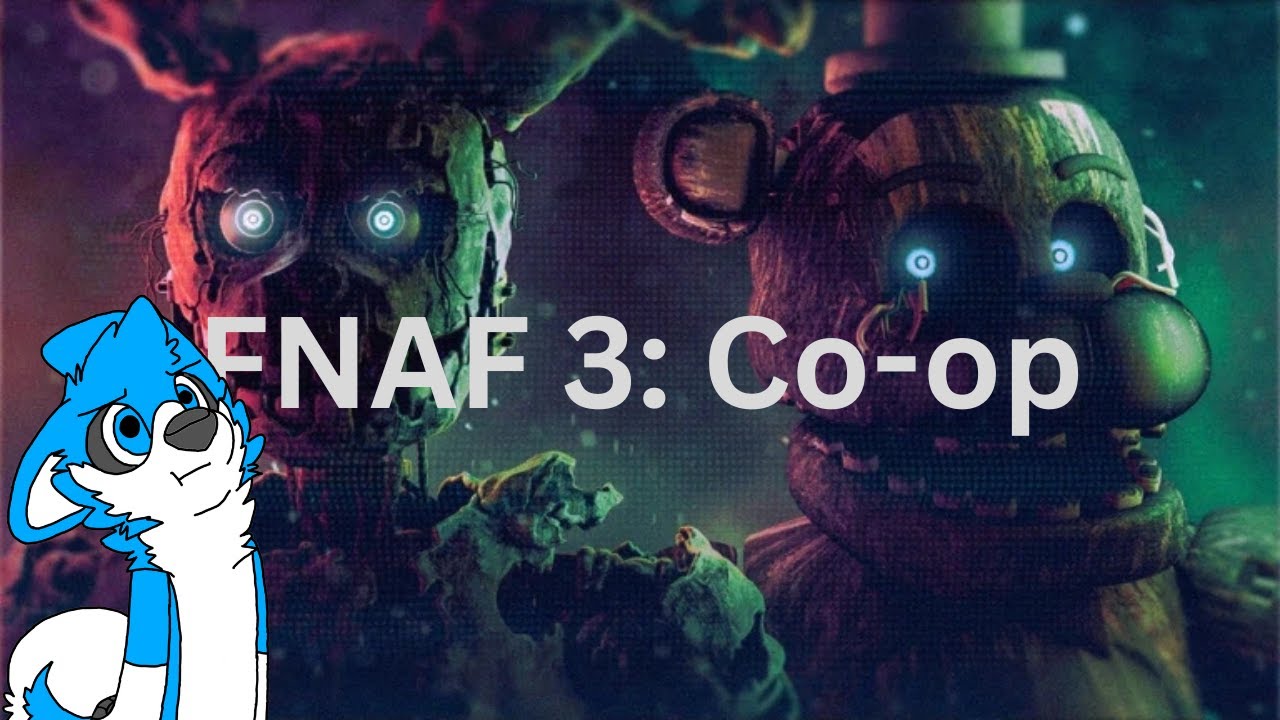 FNAF 3: Co-op Night 4 w/King Bonnie