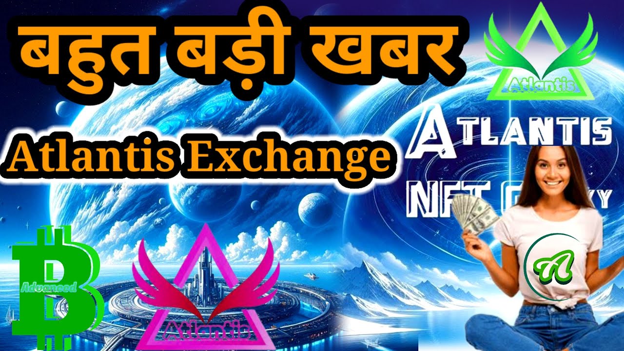 Atlantis NFT Live | Atlantis Exchange Earning App | USDT Withdraw Live | Atlantis Blockchain | Earn
