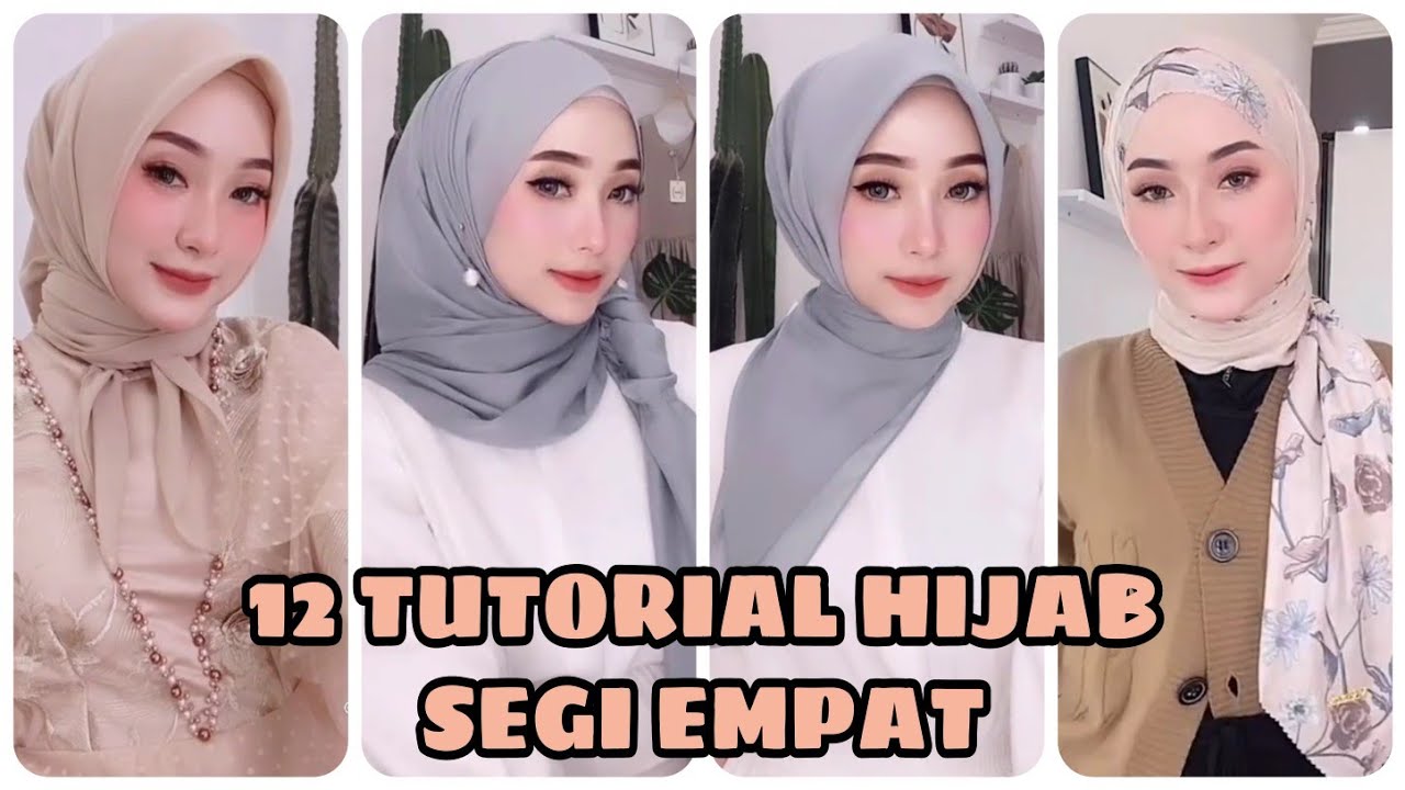 12 TUTORIAL HIJAB SEGI EMPAT SUPER GAMPANG ALA LAILY NURHAYATI