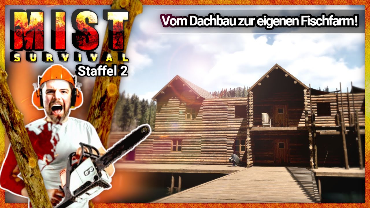 Mist Survival 0.6.0 🌫️ S02|E036: Ein DACH überm Kopf! - Dachgarten & eine eigene Fischfarm.