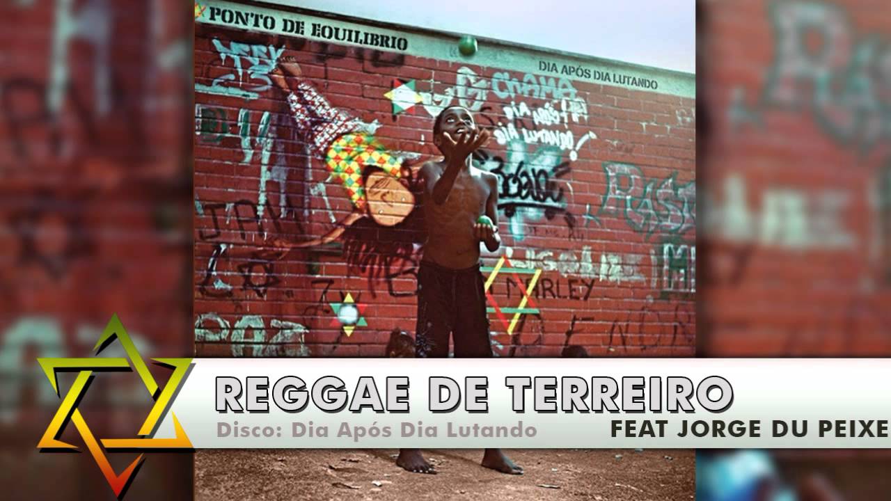 Ponto de Equil&iacute;brio - Reggae de Terreiro part Jorge du Peixe