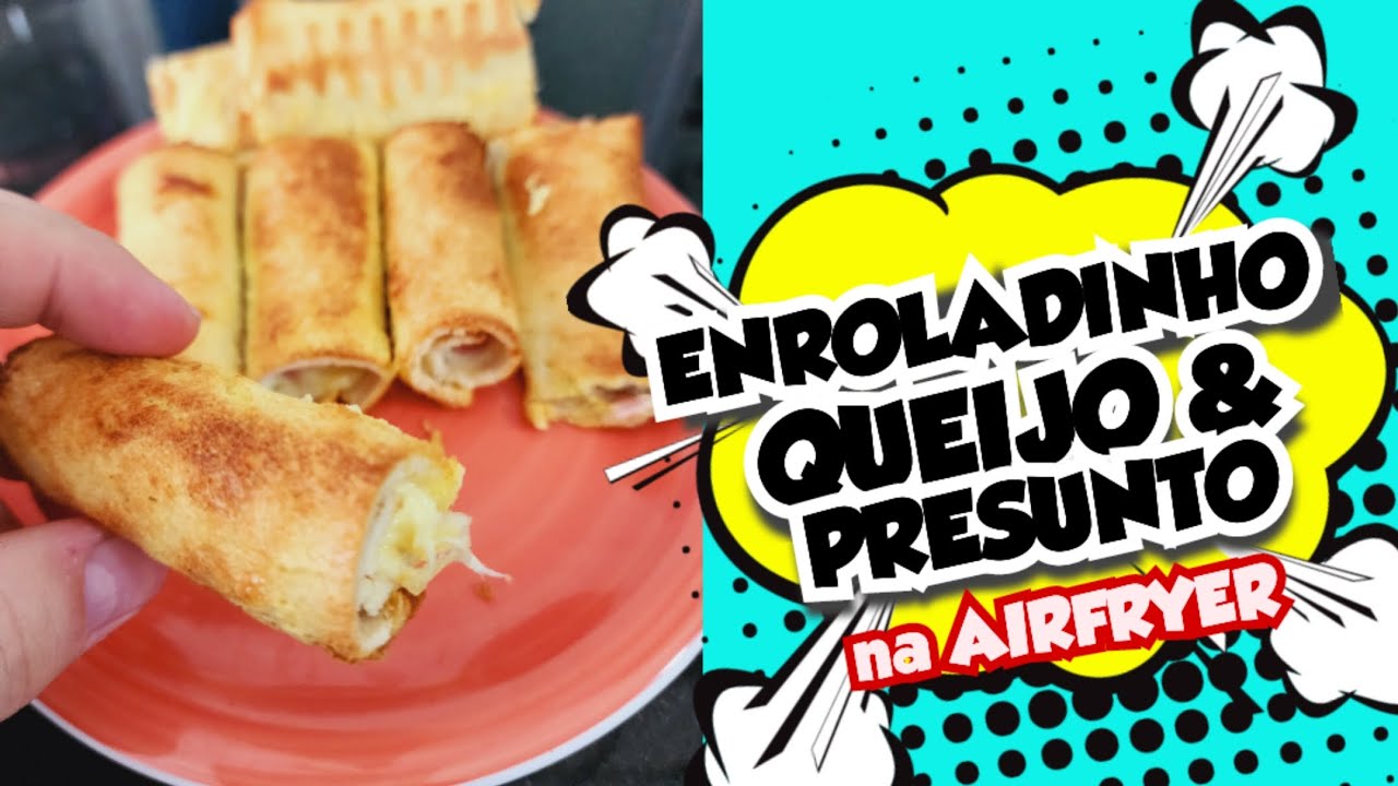 ENROLADINHO DE QUEIJO E PRESUNTO! #receitas #petiscos #recipe #cooking #airfryer