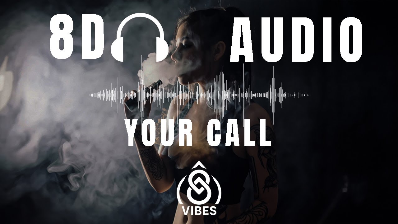 YOUR CALL &ndash; Escape with 8D Slow EDM & Trap Beats
