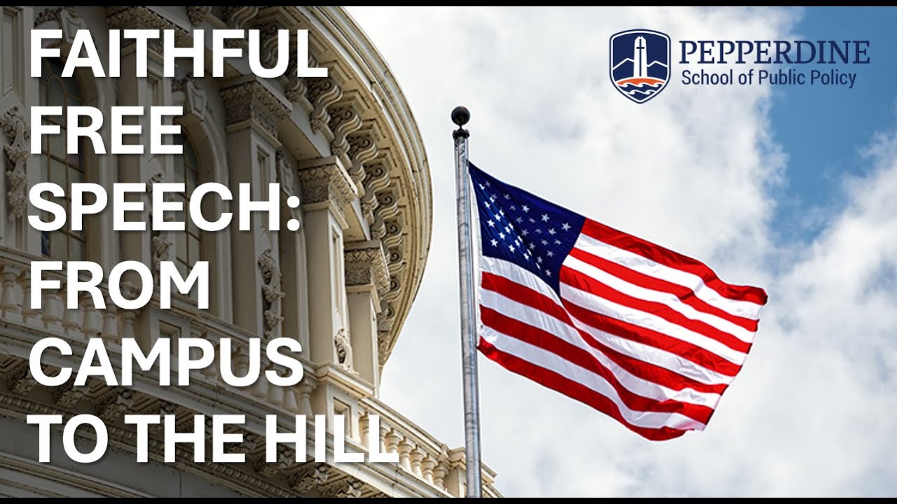 (Robert George) Faithful Free Speech: From Campus to the Hill