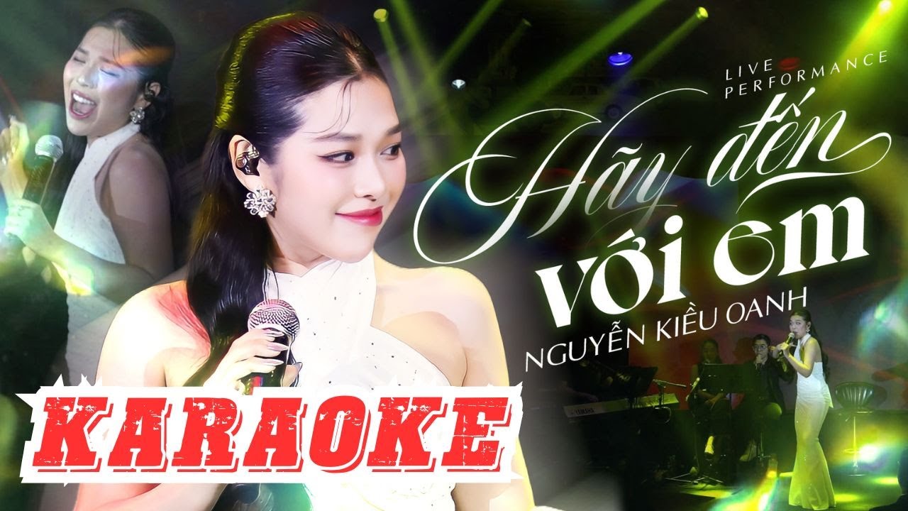 [ KARAOKE TONE NỮ ] HÃY ĐẾN VỚI EM - NGUYỄN KIỀU OANH | Bản Phối Mới