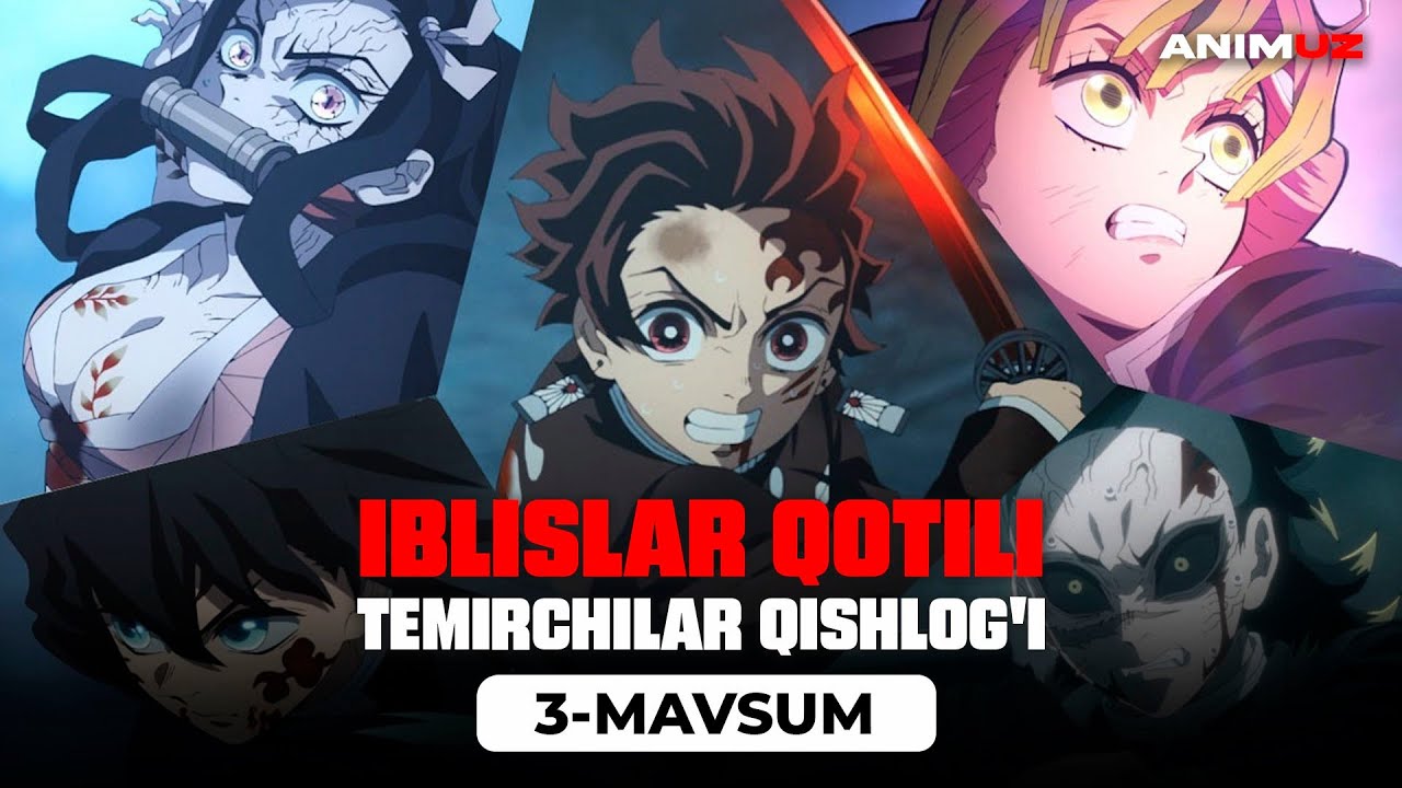 Iblislar Qotili Temirchilar Qishlog'i Anime qisqa sharh