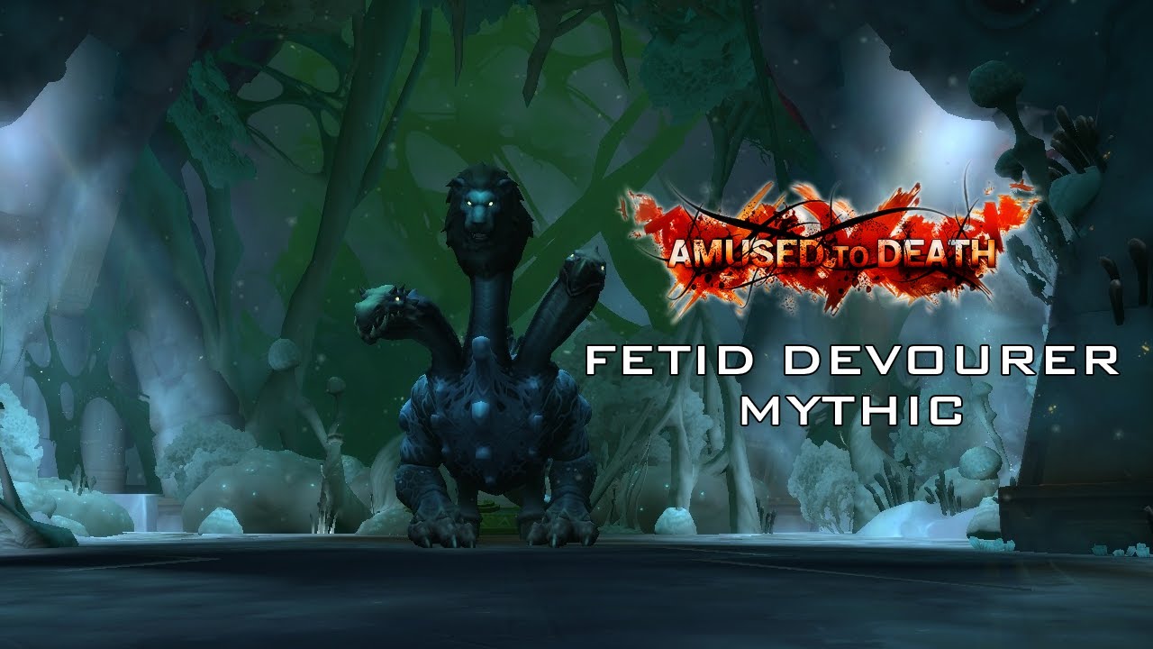 Amused to Death vs Fetid Devourer Mythic