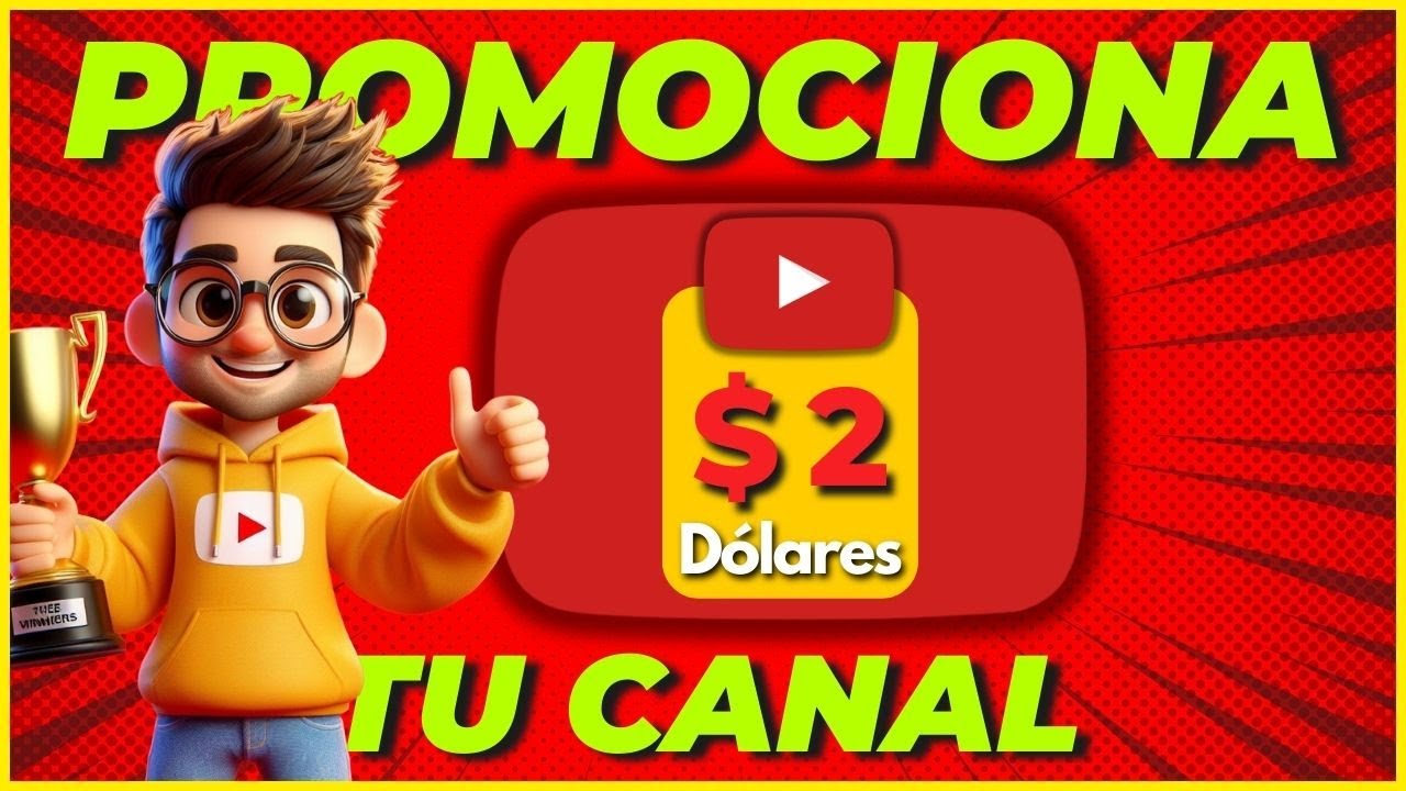💥Cómo PROMOCIONAR un Video en YouTube | Más Suscriptores para tu Canal