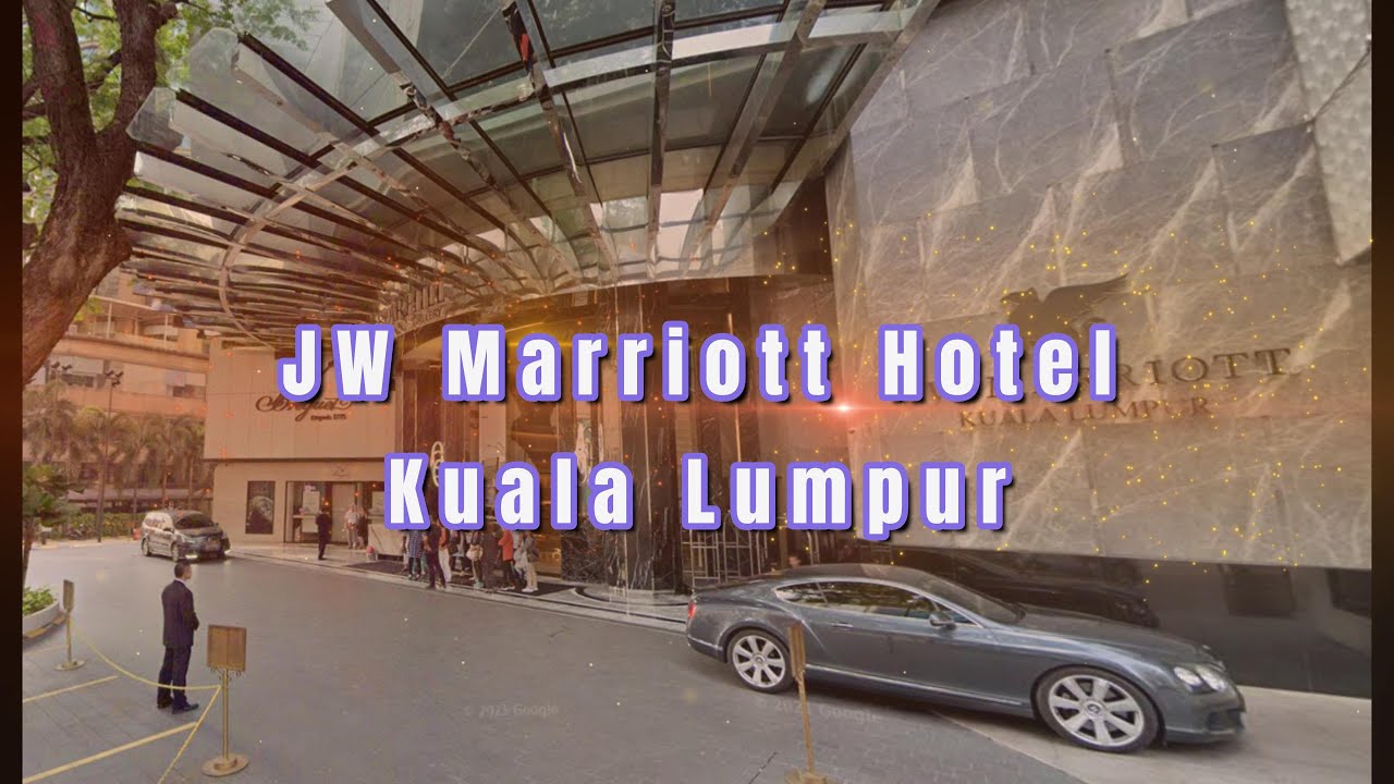 JW Marriot Kuala Lumpur