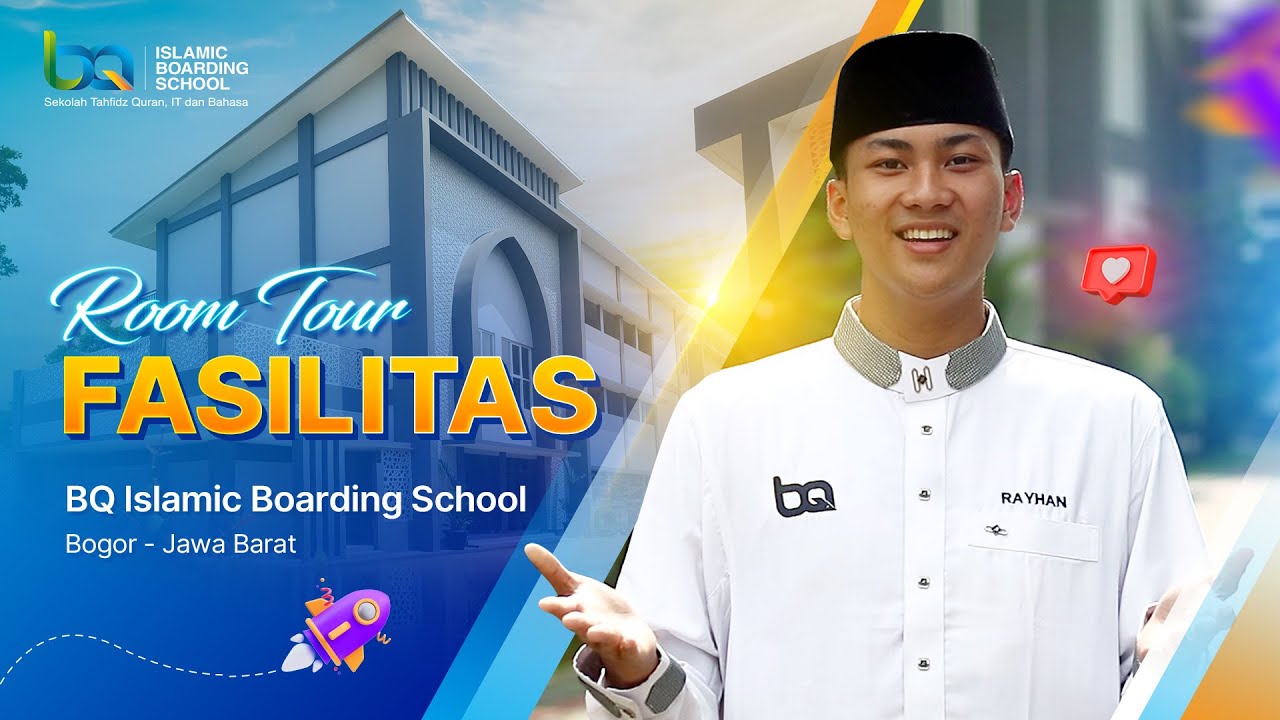 Room Tour Fasilitas SMP BQ Islamic Boarding School - Kota Bogor