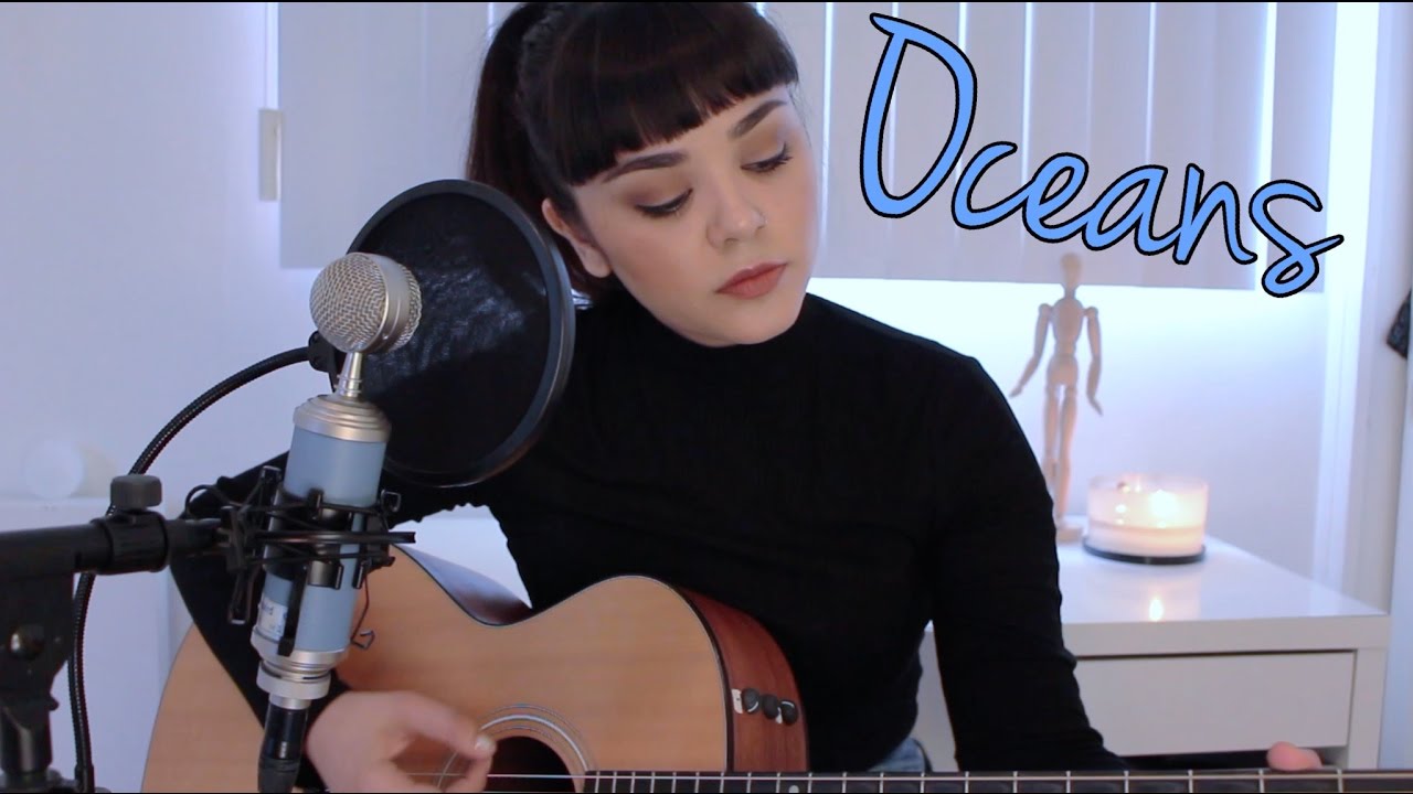 Oceans - Hillsong United | Alyssa Bernal
