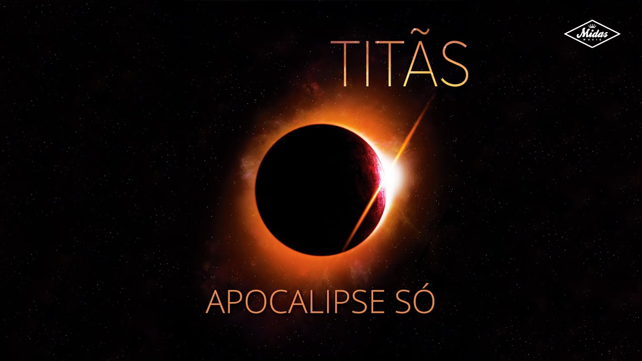 @TitasOficial1  - Apocalipse Só (Lyric Video)