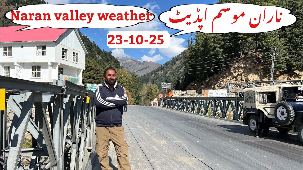 Naran Update Today | Naran Weather Today 