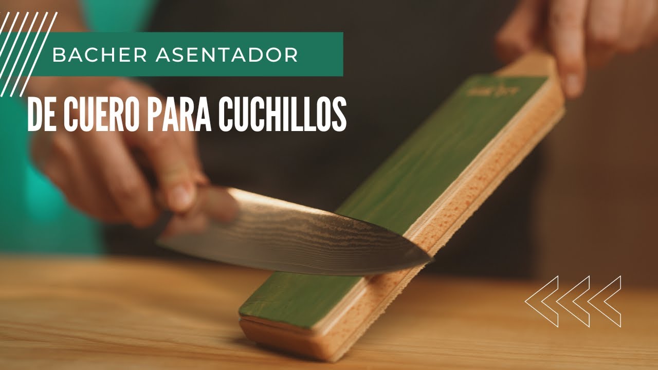 Cómo usar un asentador de cuero para afilar y pulir cuchillos (paso a paso) | BACHER strop