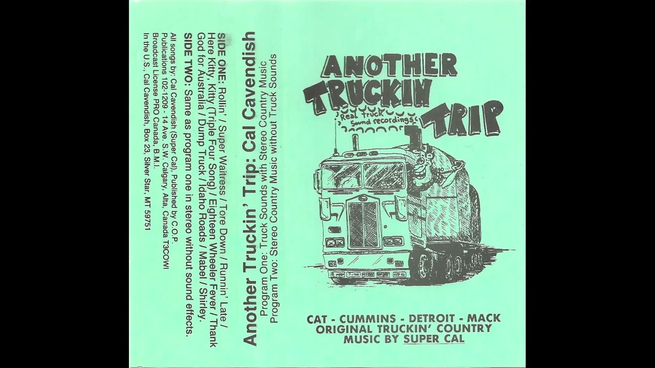 Cal Cavendish - Another Truckin Trip (Full Album)