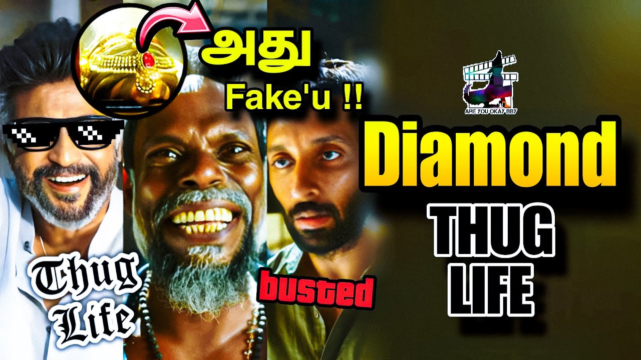 அது fake'u !! Diamond - THUG LIFE | Japan | Indian | Men | British | Tamil | are you okay baby