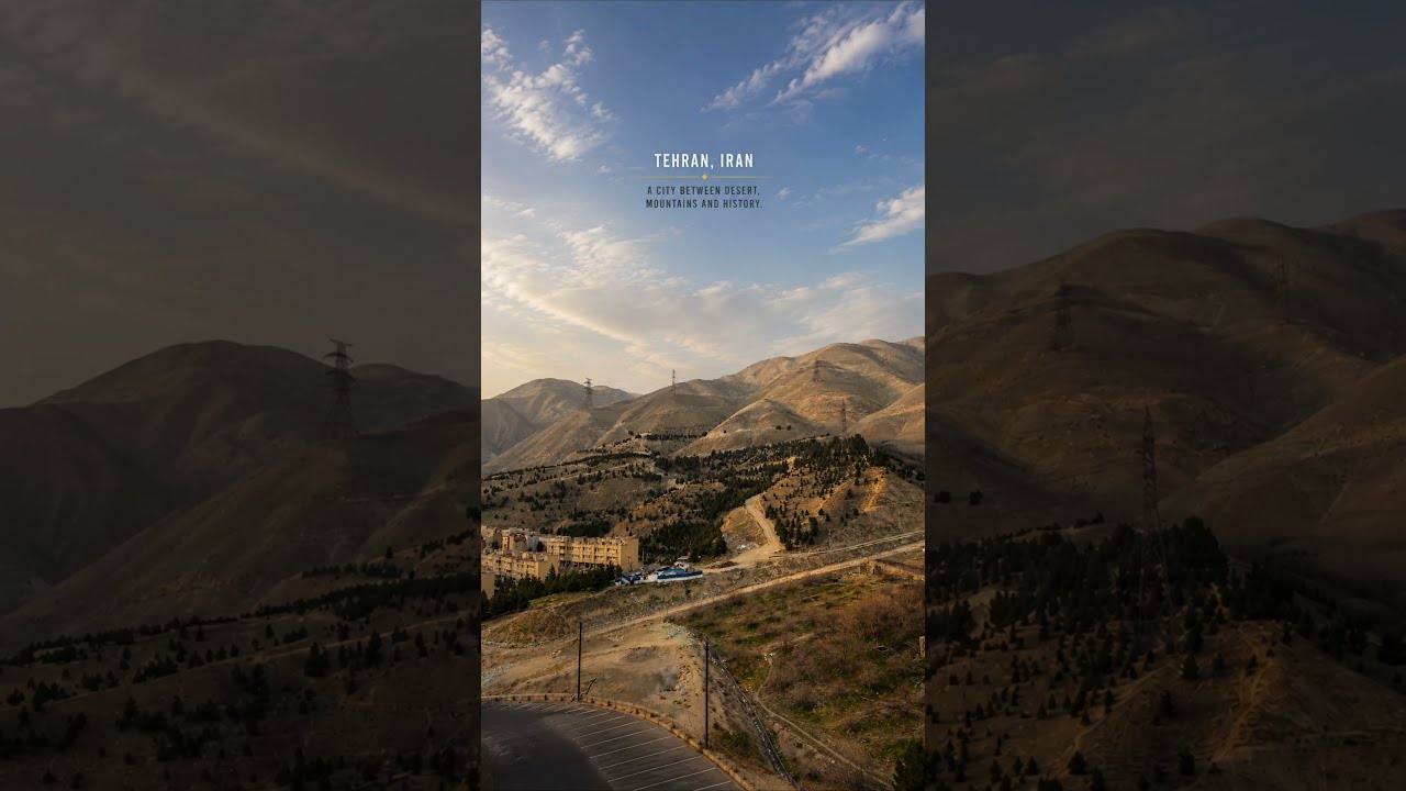 Tehran&rsquo;s Northern Edge &ndash; Toward the Mountains