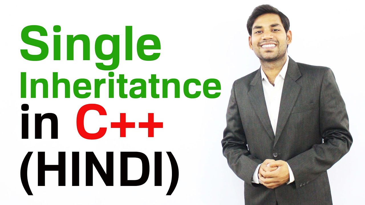 Single Inheritance in C++ (HINDI/URDU)