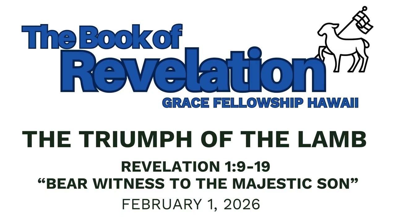 The Triumph of the Lamb // Revelation 1:9-19 
