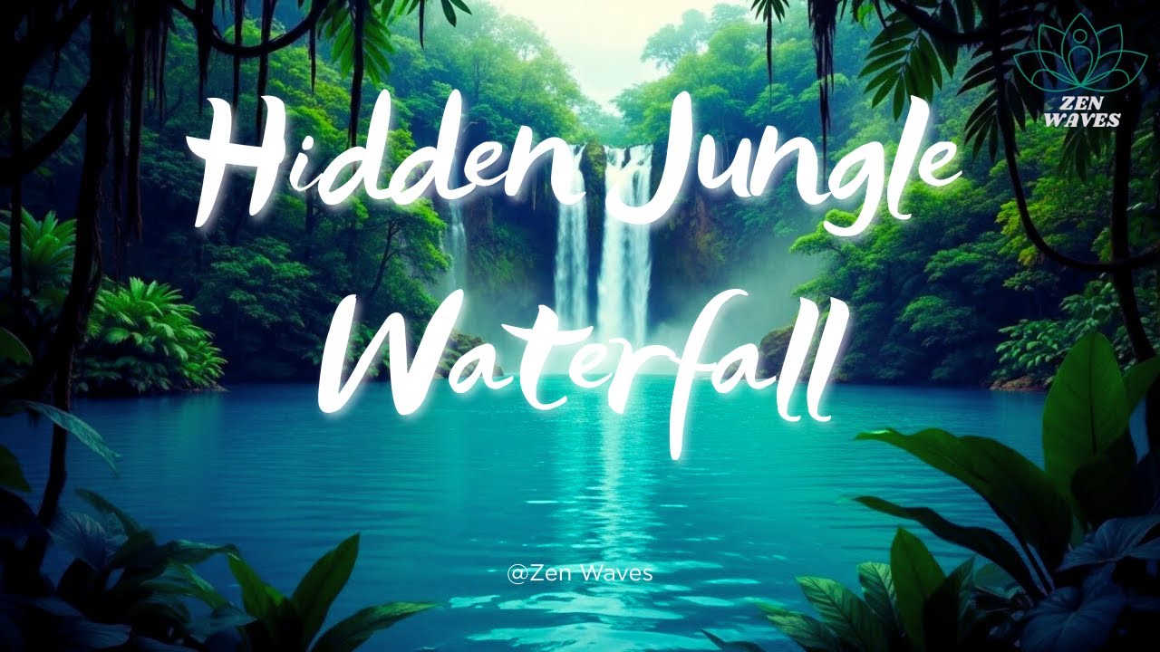 Hidden Jungle Waterfall | 1 Hour of Deep Relaxing Nature Music for Stress Relief, Calm 🌿💧