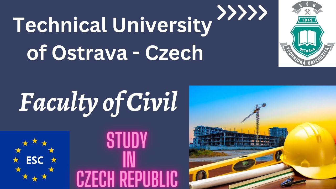 Technical University of Ostrava Czech Republic - Faculty of Civil Engineering - Europe Study Centre
