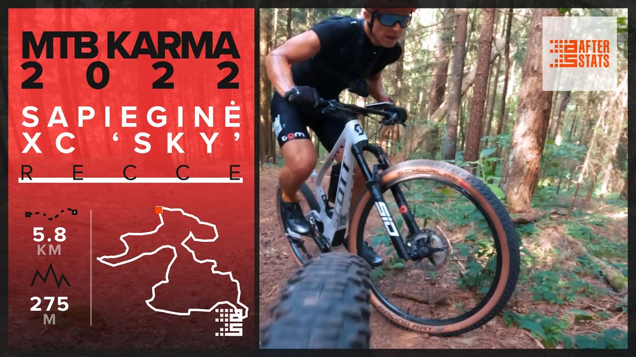 MTB Karma  2022 - Sapieginė XC 2022 Recce With LT Commentary
