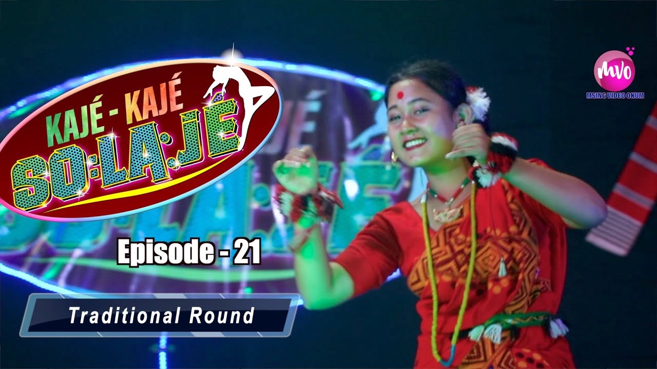 Kaje Kaje Solaje | Traditional Round | Ep 21