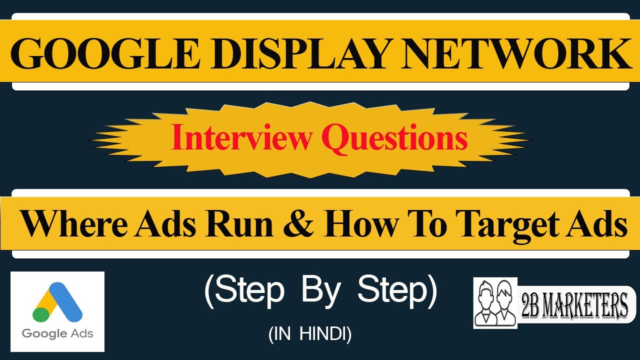 What Is Google Display Network (GDN) | Where Google Display Ads Appear And How Ad Targeting Works