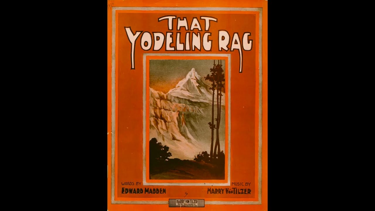 «Тот йодлинг-рэг» (1910)