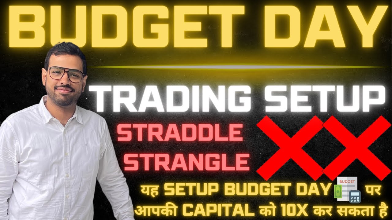 Budget Day Trading Strategy 2024 #budgetday