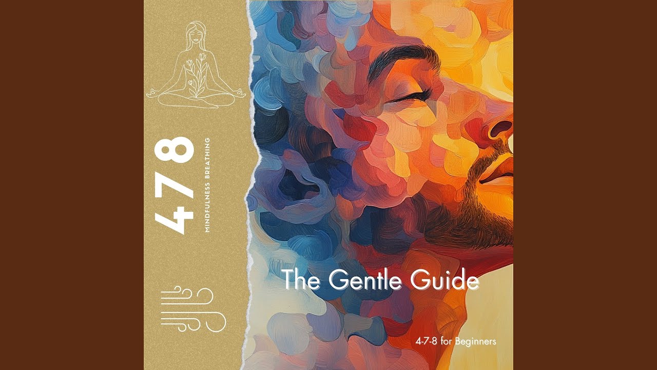 Breath Awareness (4-7-8 Breathing)