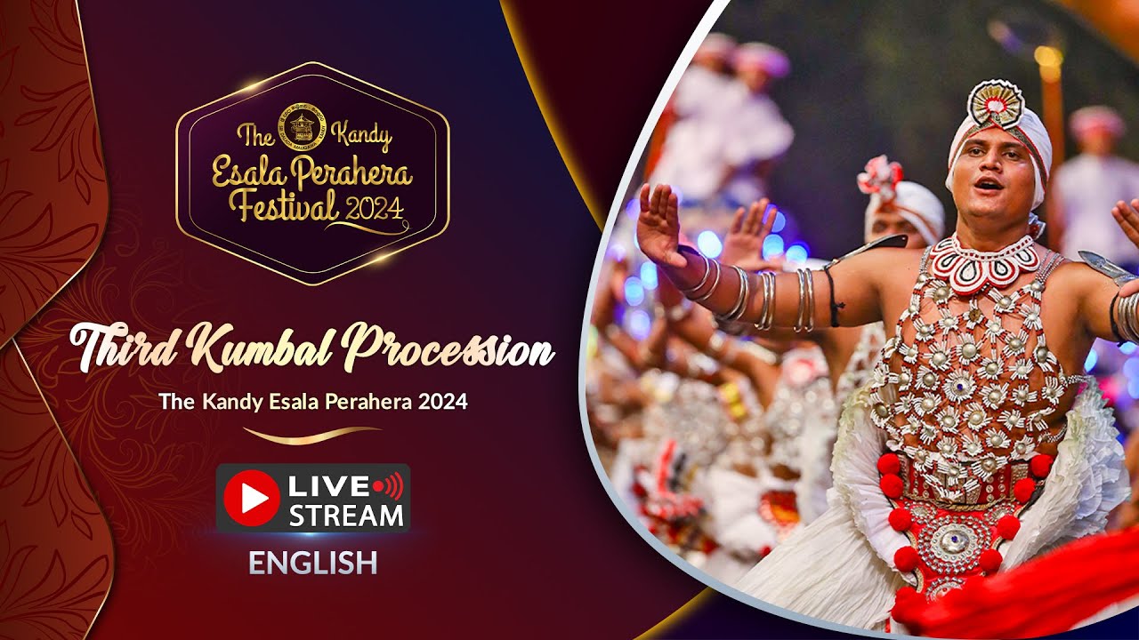 The Kandy Esala Perahera 2024 | Third Kumbal Perahera | LIVE