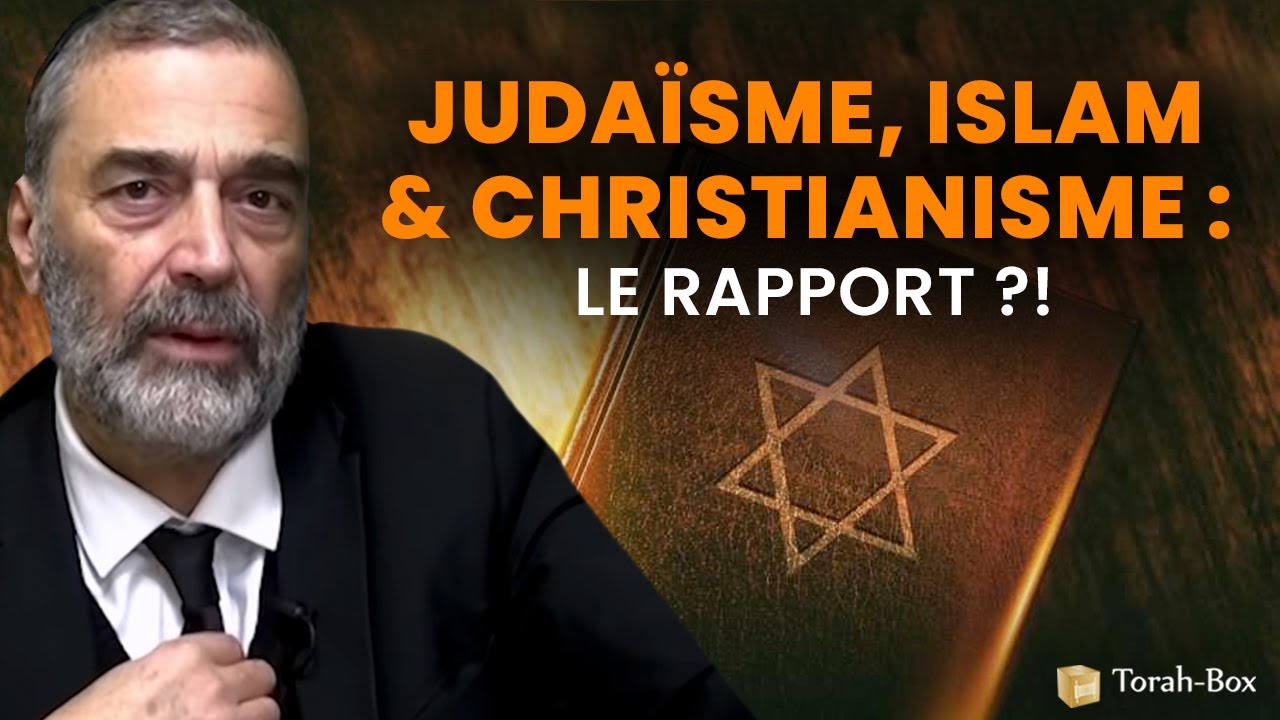 JUDAÏSME, ISLAM & CHRISTIANISME : LE RAPPORT ?! ✡️