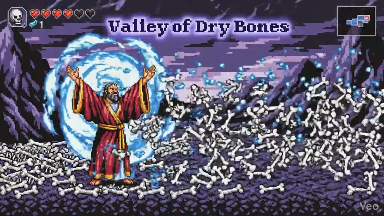 Valley of Dry Bones - Ezekiel 37