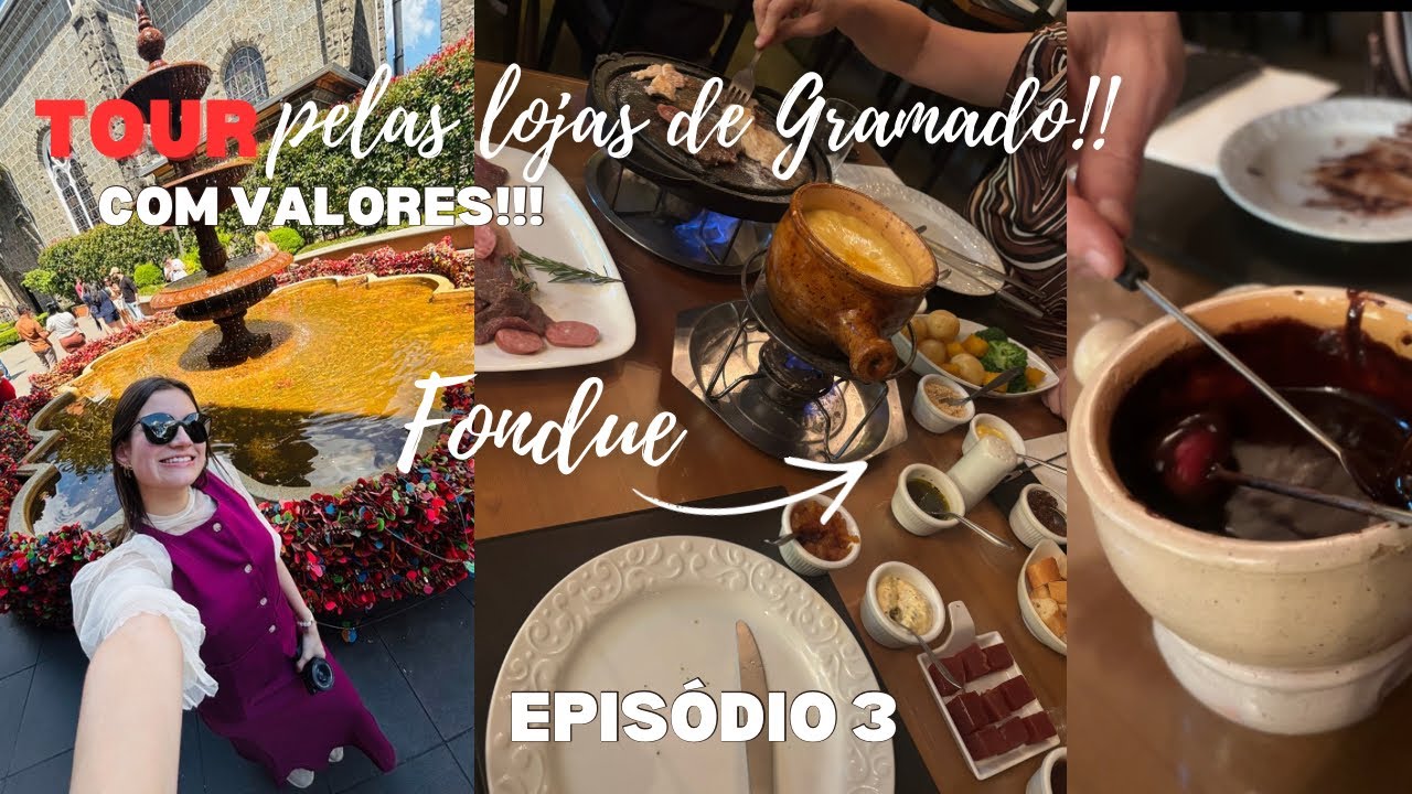 GRAMADO É BARATO? TOUR PELAS LOJAS + FONDUE EP. 3 #gramado #viagem