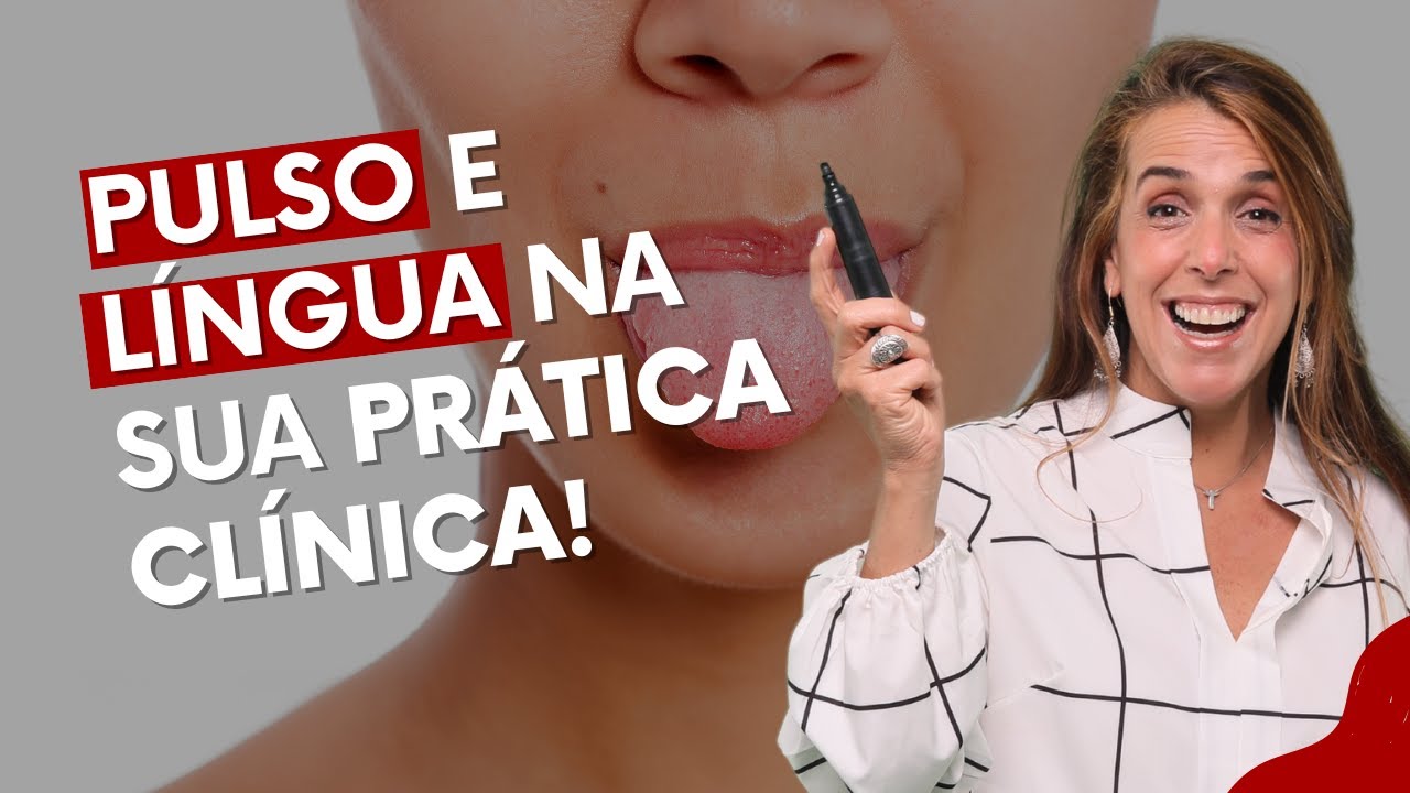 Pulso e língua na sua prática clínica!