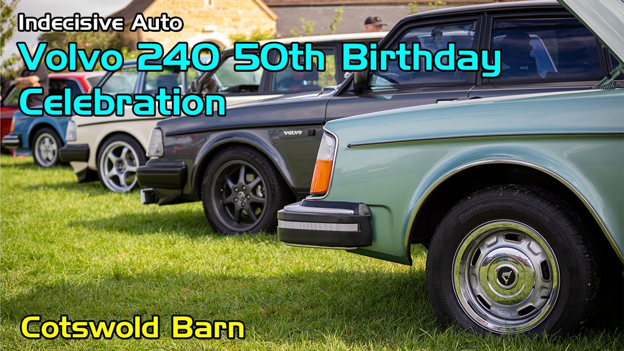 Volvo 240 50th Birthday Celebration - Volvo Enthusiasts Club - Cotswold Barn