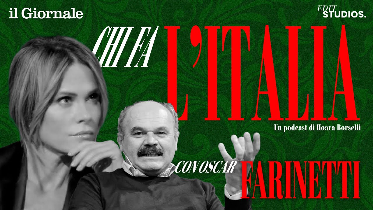 Oscar Farinetti, l&rsquo;intuizione che ha portato l&rsquo;Italia nel mondo | Chi fa l'Italia con Hoara Borselli