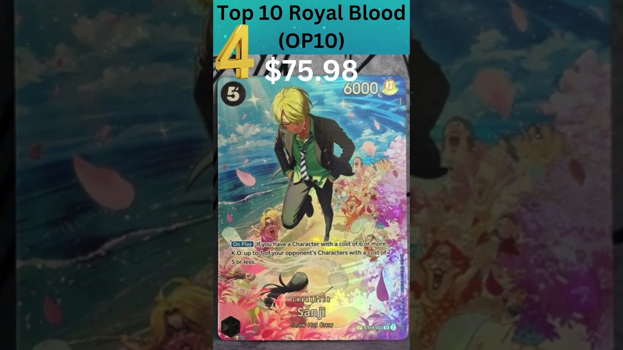 Top 10 One Piece Cards in OP-10 Royal Blood These Are WORTH A LOT💵🔥 #onepiececardgame #onepiecetcg