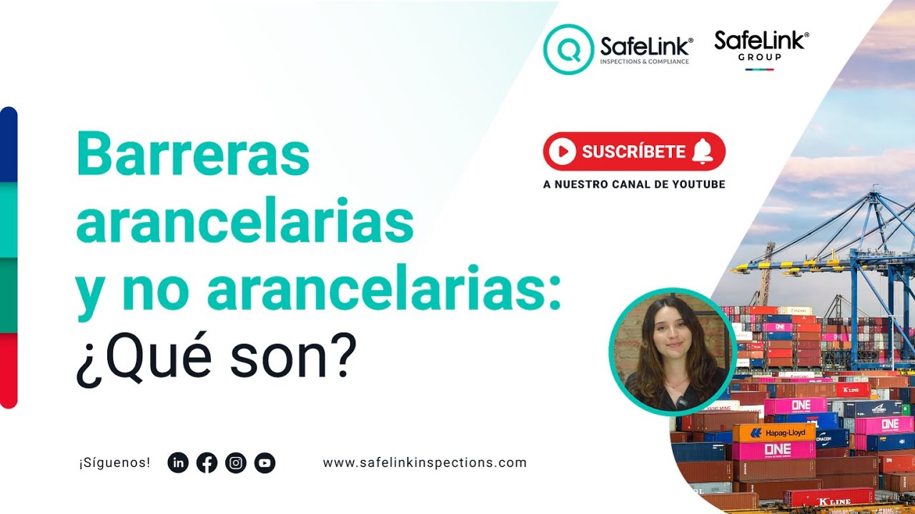 Barreras arancelarias y no arancelarias: ¿Qué son?