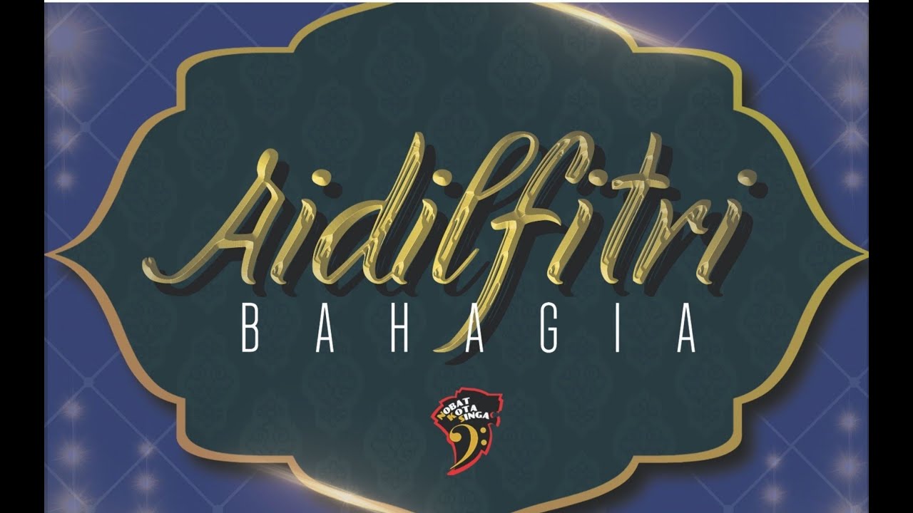 AIDILFITRI BAHAGIA OFFICIAL MV - NOBAT KOTA SINGA