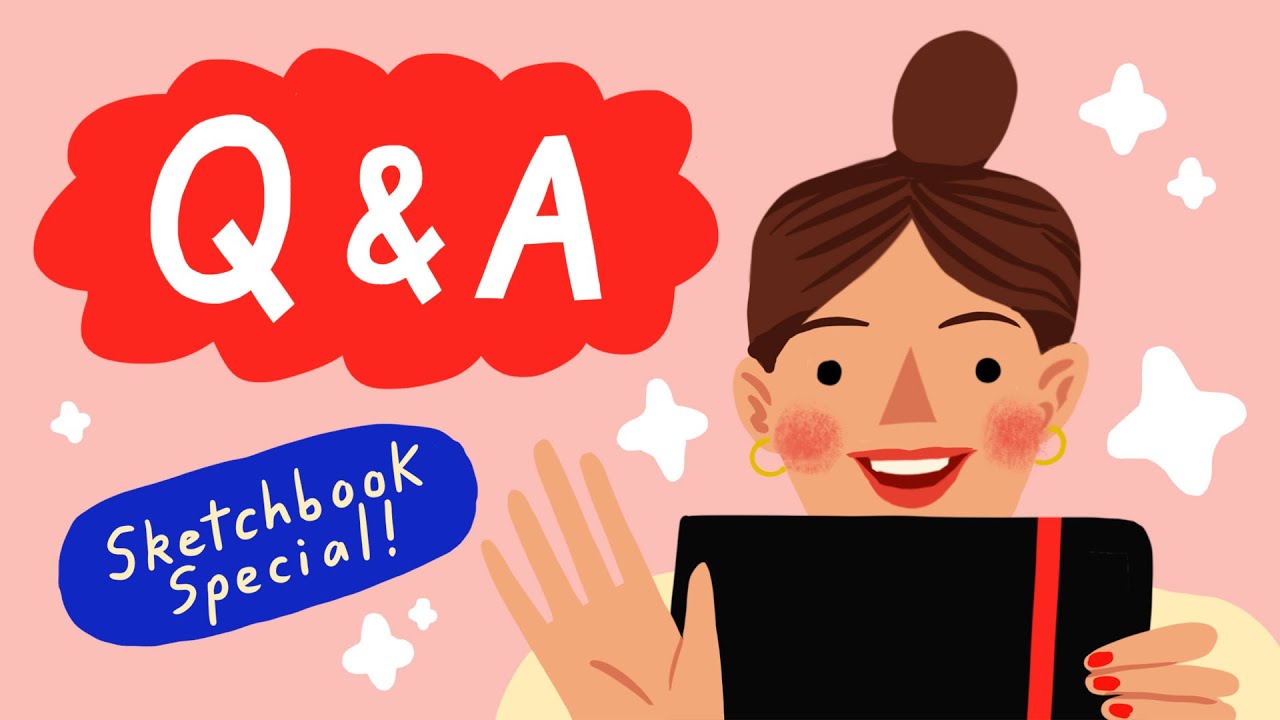 Sketchbook Q&A!
