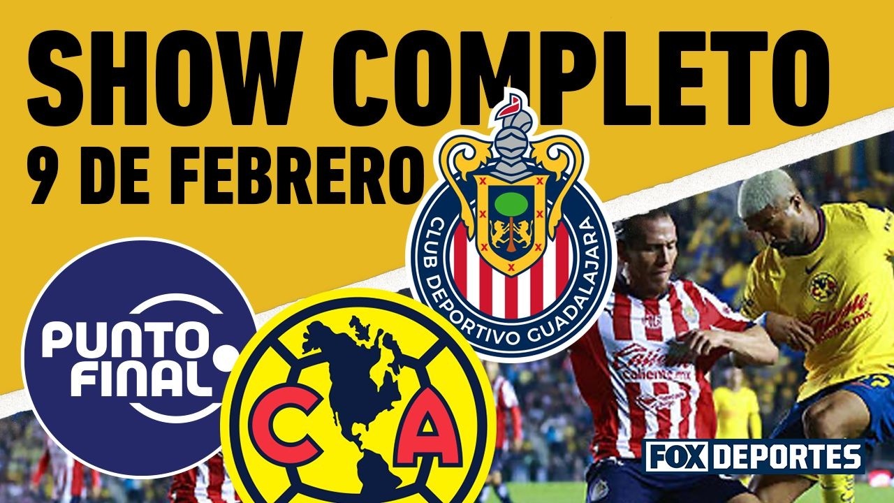 🦅🐑🚨¡AMÉRICA Y CHIVAS PREPARAN CLÁSICO NACIONAL! NICO IBÁÑEZ LLEGA A LA MÁQUINA | PUNTO FINAL EN VIVO
