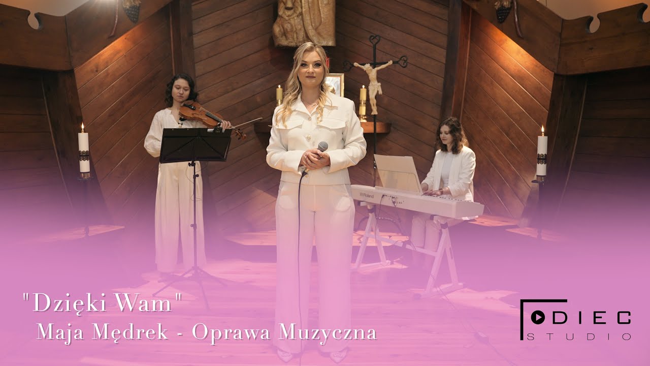 „Dzięki Wam” - Maja Mędrek Oprawa Muzyczna 